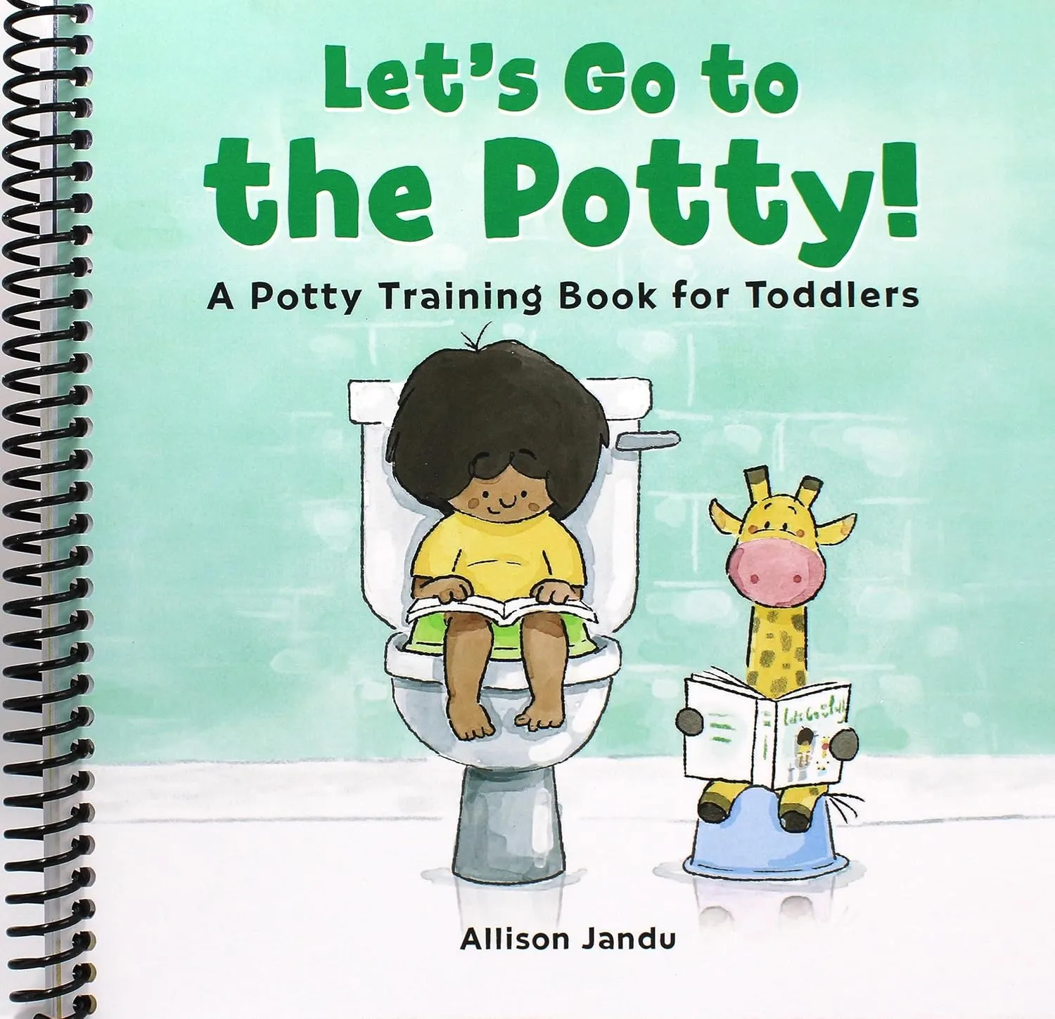 Let's Go to the Potty!: A Potty Training Book for Toddlers Spiral-bound